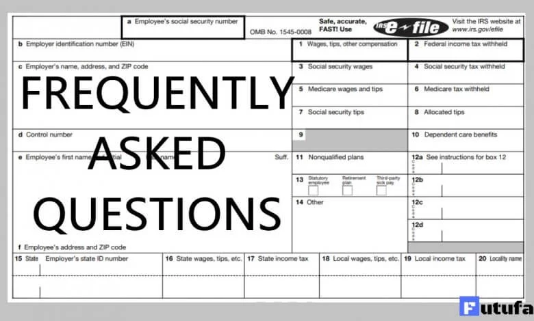 FAQ's about Form W2