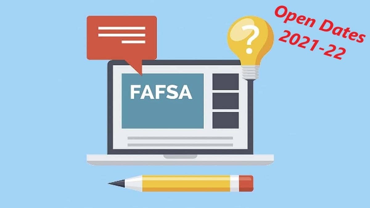 fafsa-open-date-2021-22