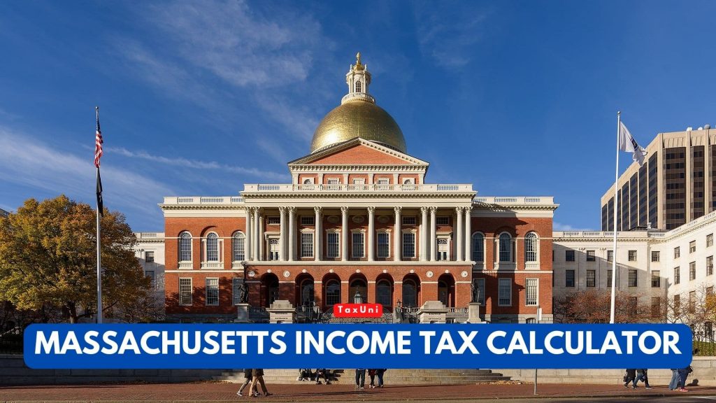 Massachusetts Tax Calculator 2023 2024