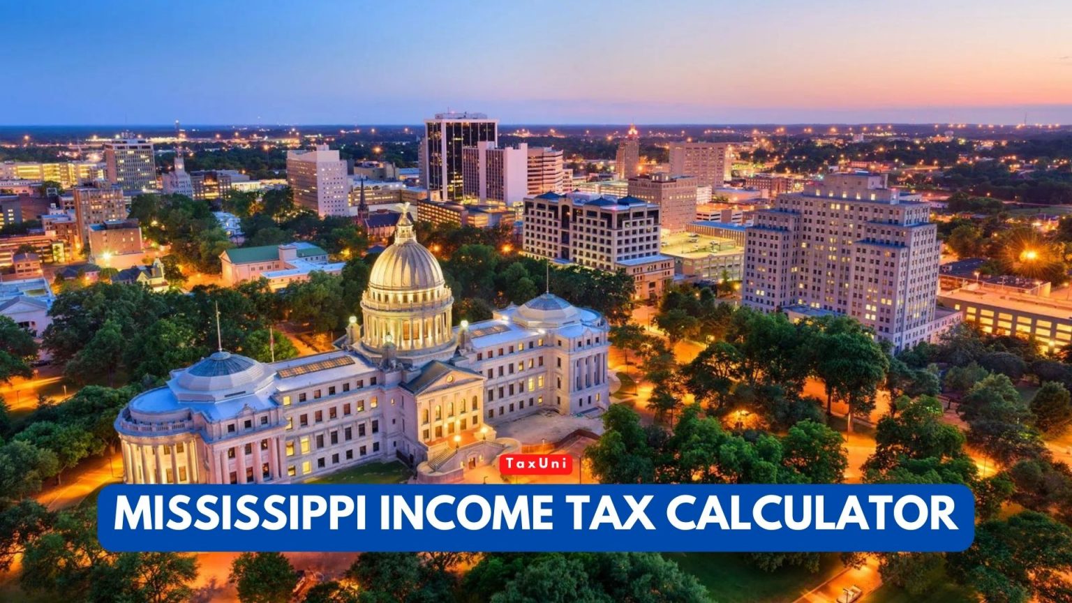 Mississippi Tax Calculator 2023 2024
