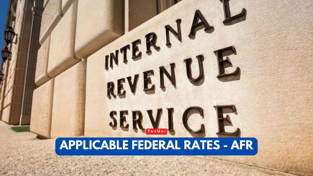 Applicable Federal Rates AFR for January 2024