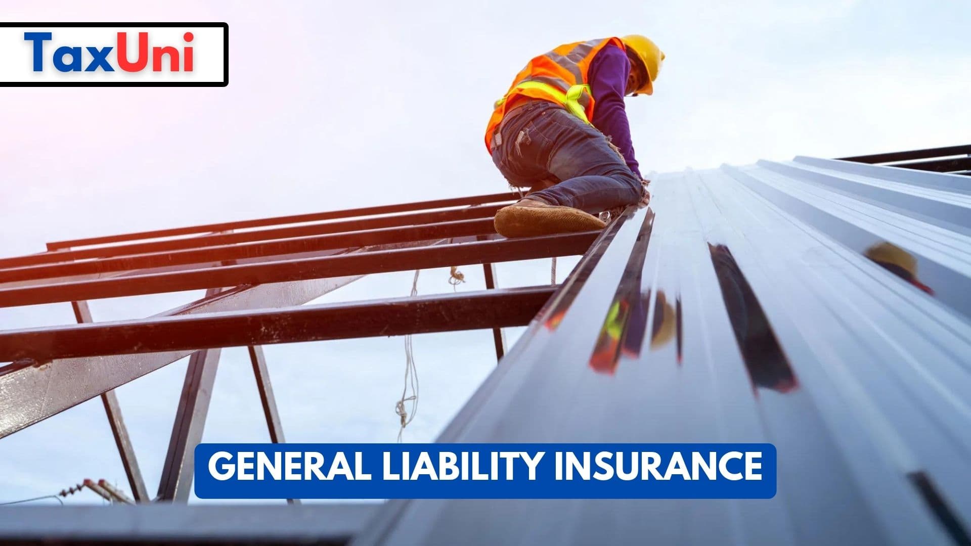 General Liability Insurance