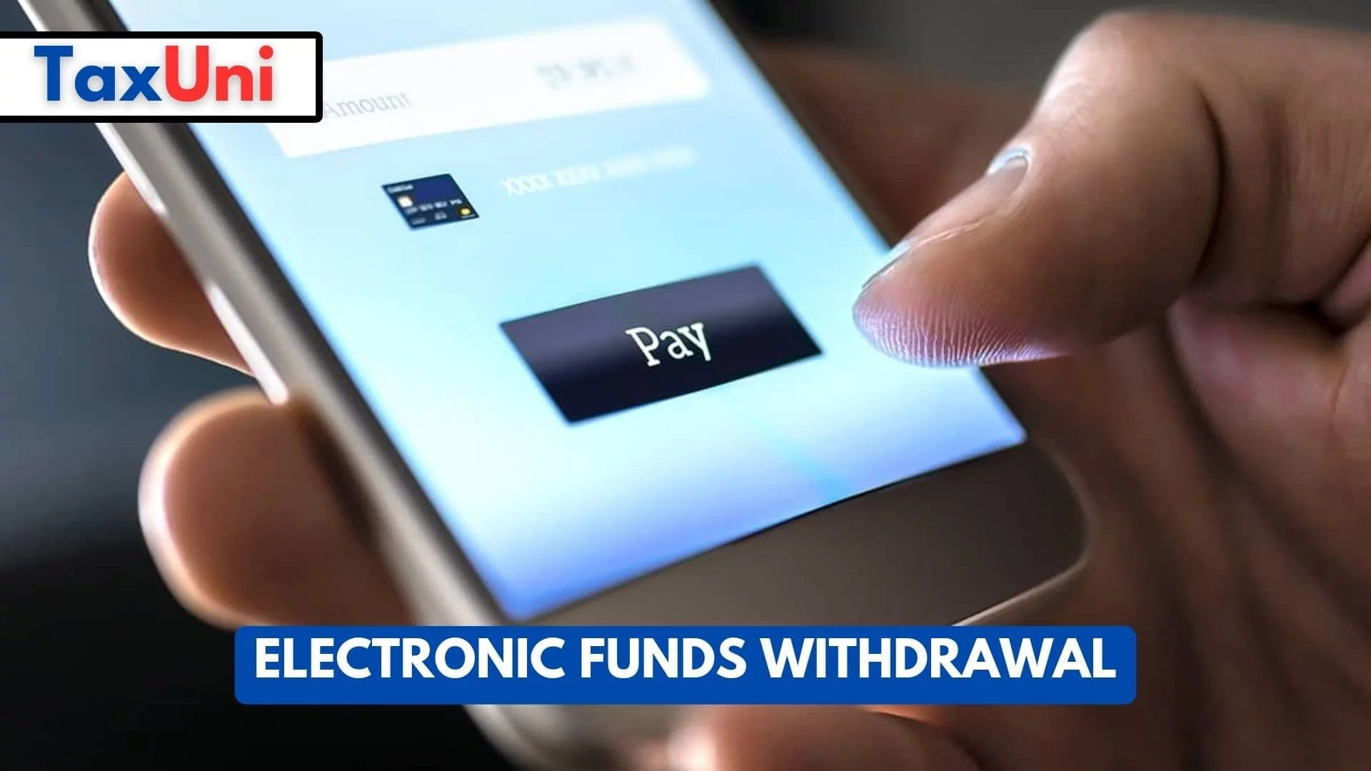 Electronic Funds Withdrawal