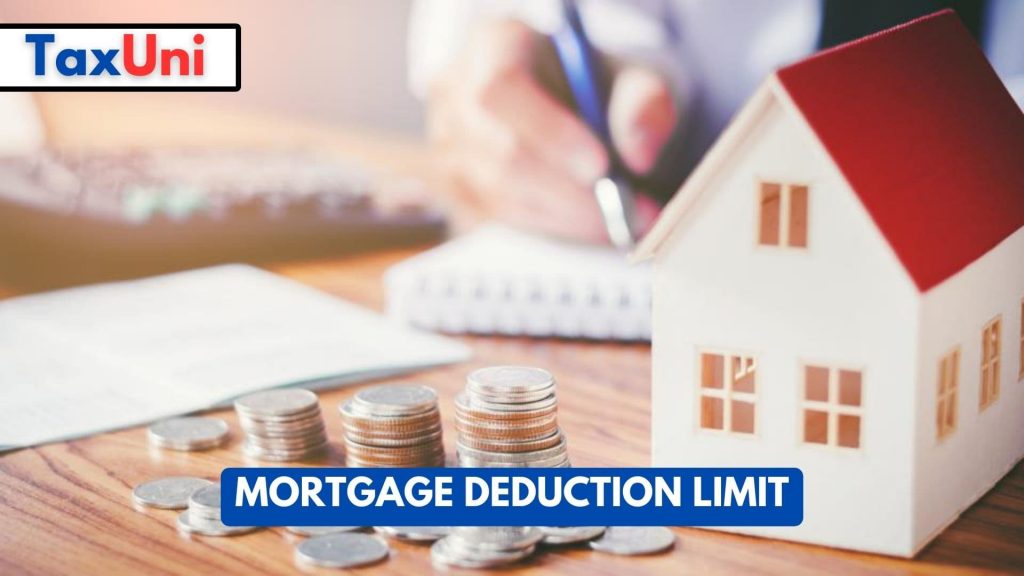 Mortgage Deduction Limit 2024