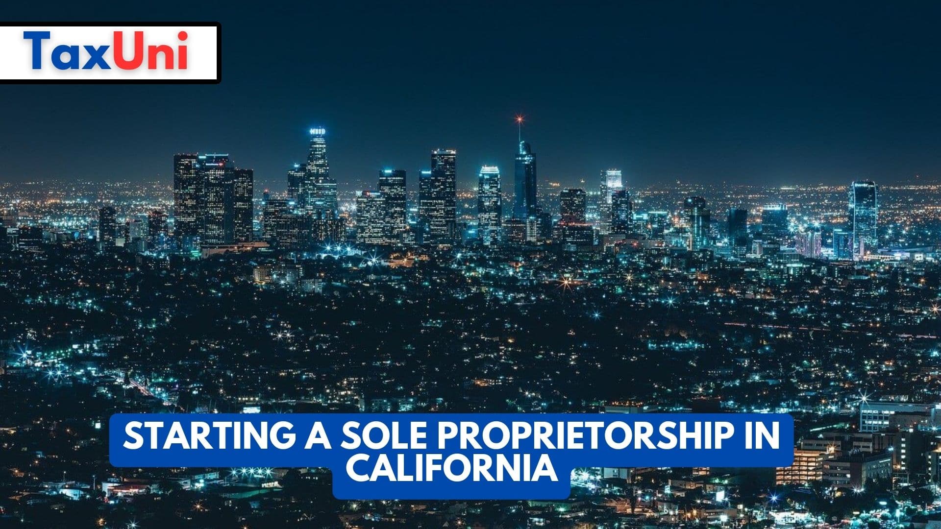 Starting a Sole Proprietorship in California 2