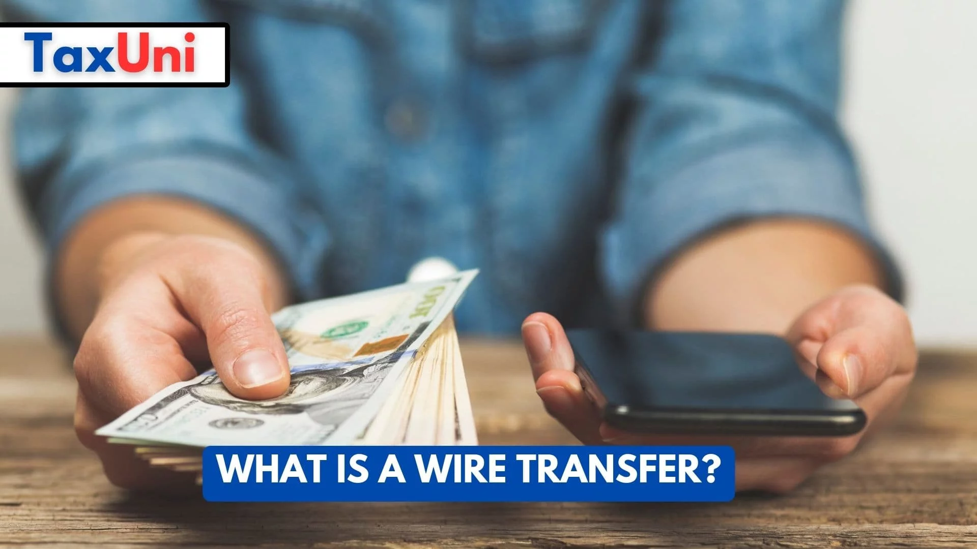 What is a Wire Transfer