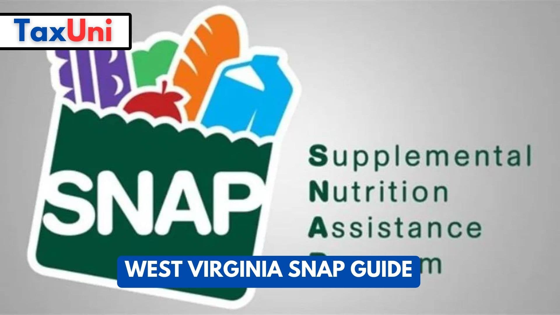 West Virginia SNAP Guide
