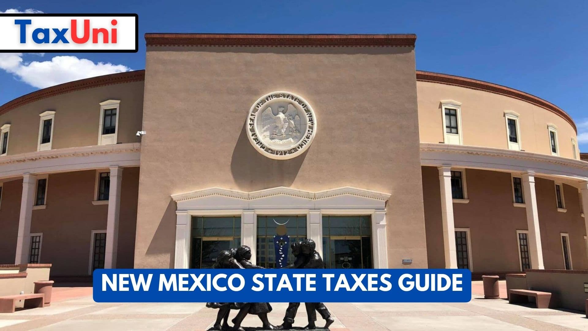 New Mexico State Taxes Guide
