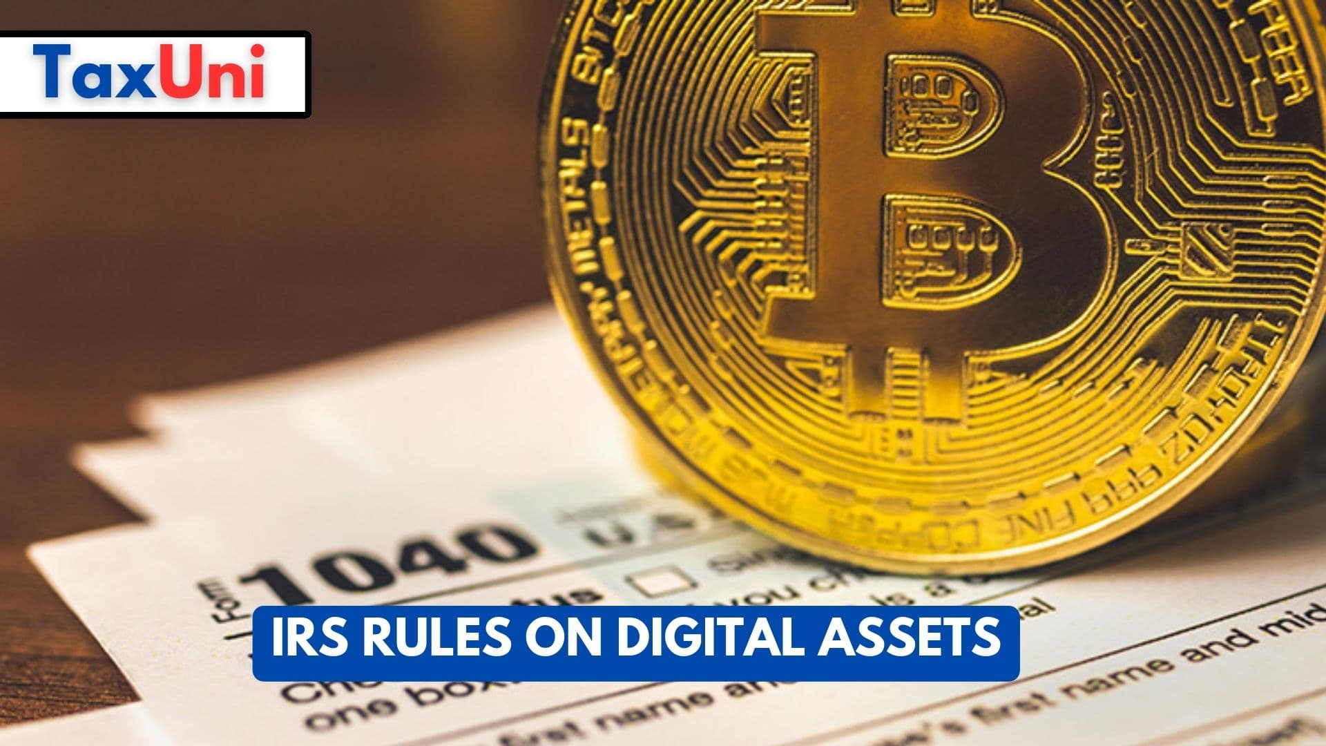 IRS Rules on Digital Assets