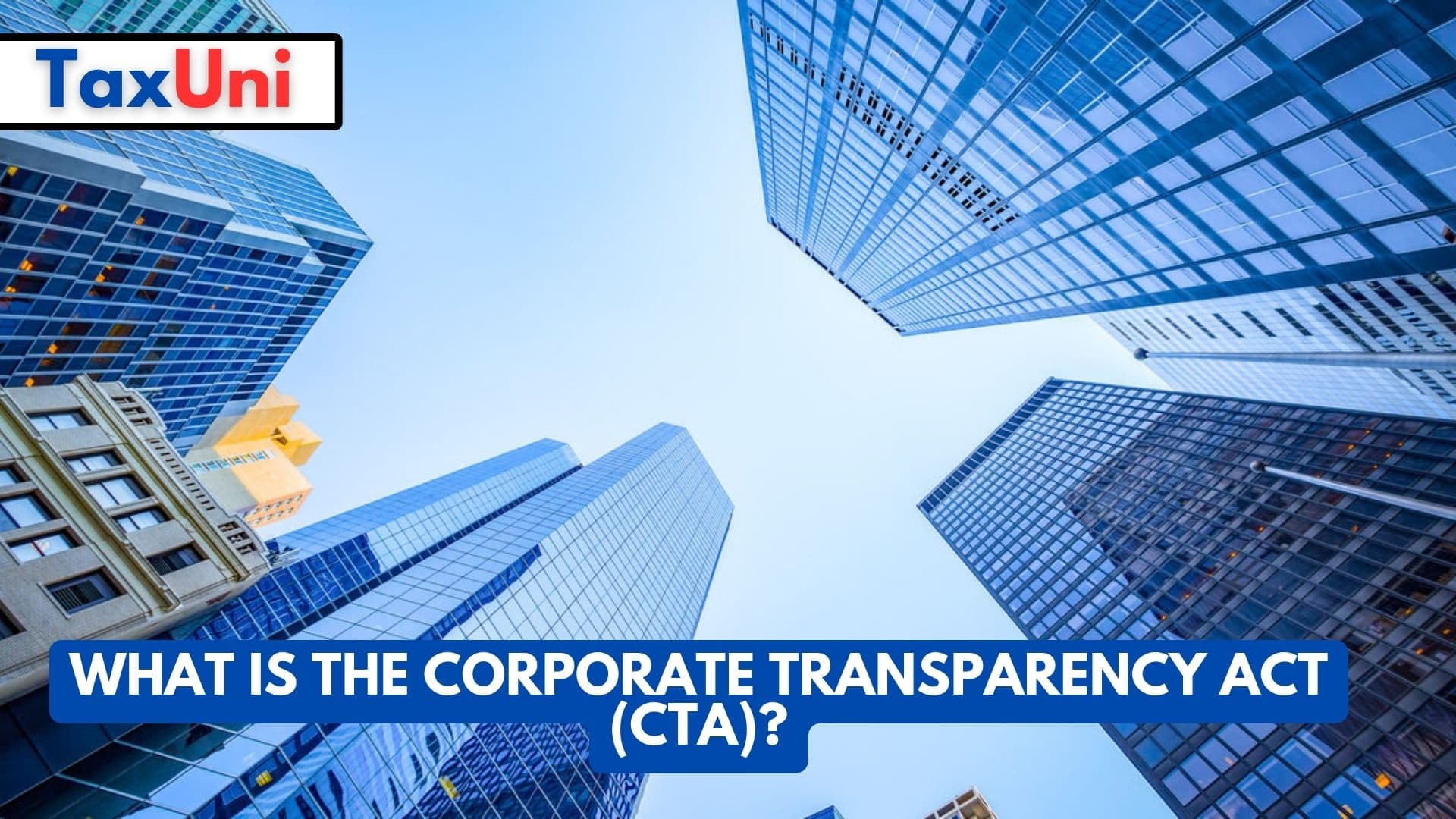 What is the Corporate Transparency Act (CTA)