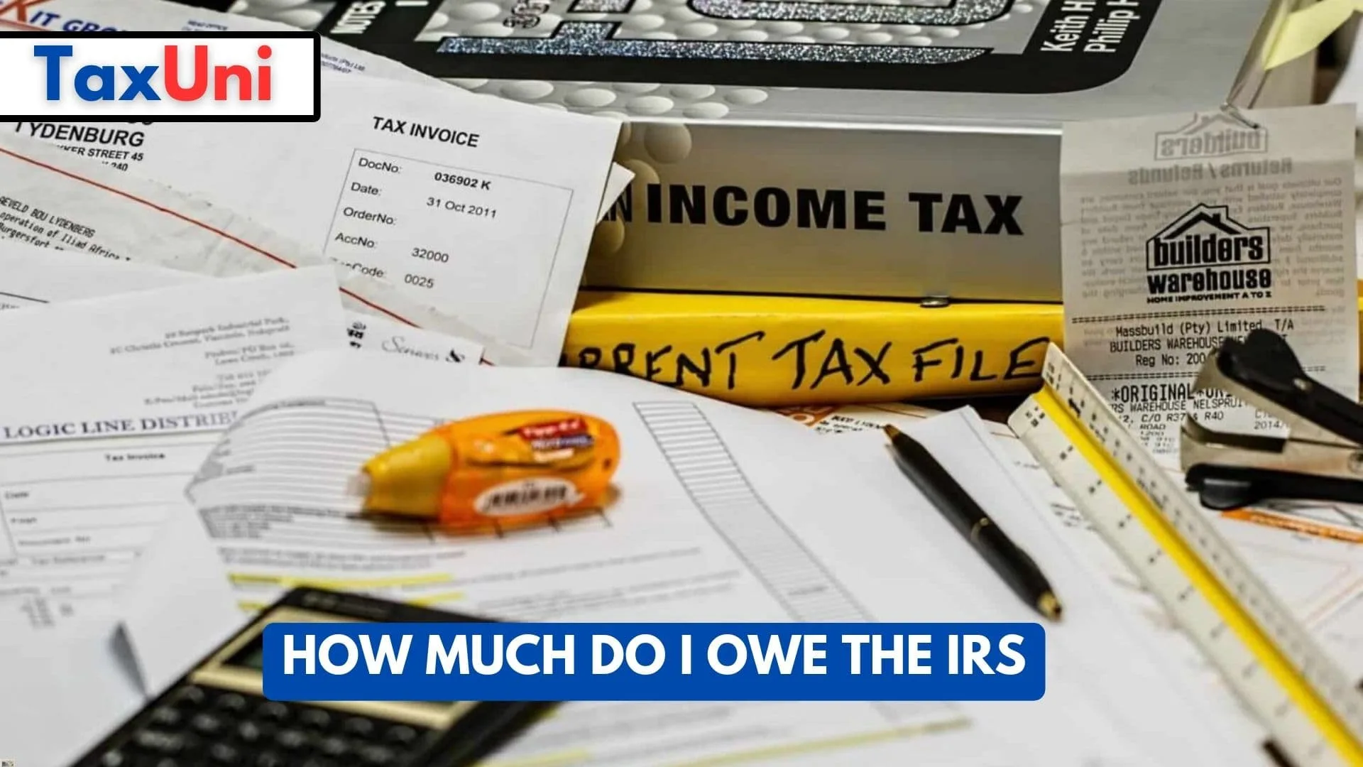 How Much Do I Owe The IRS